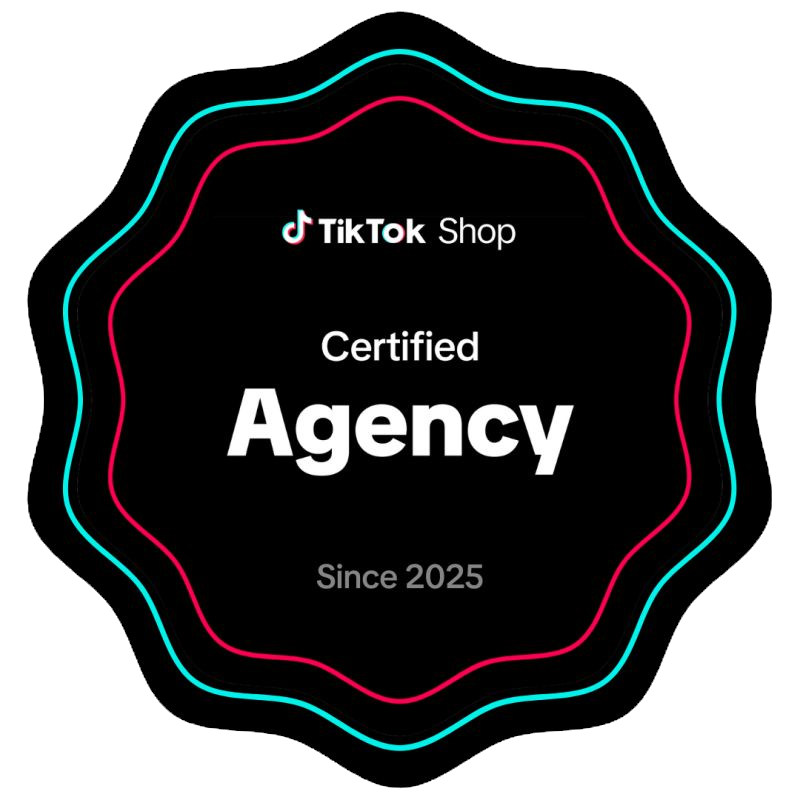 TikTok Shop Certified Agency, Since 2025